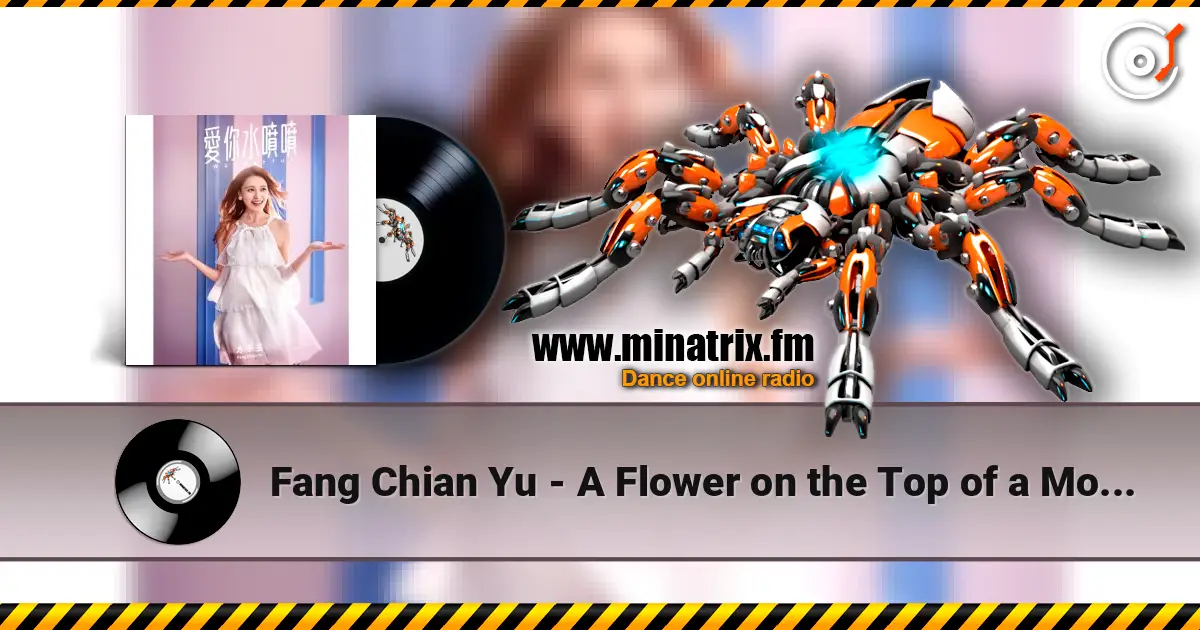 Fang Chian Yu - A Flower on the Top of a Mountain listen online in high quality | Minatrix.FM