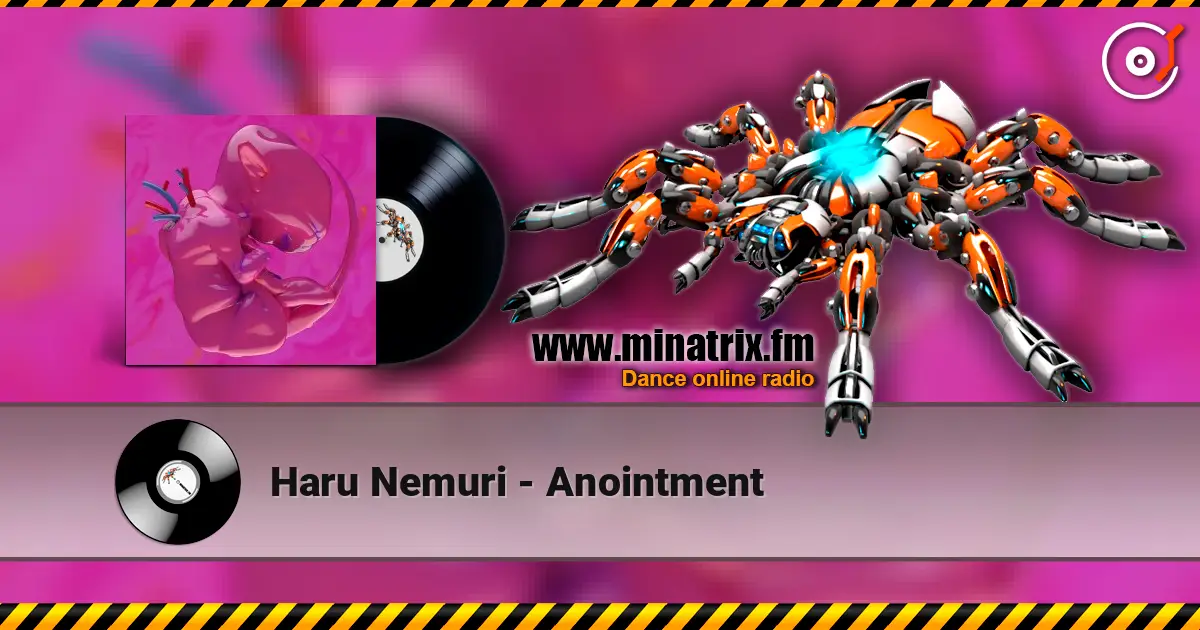 Haru Nemuri - Anointment listen online in high quality | Minatrix.FM