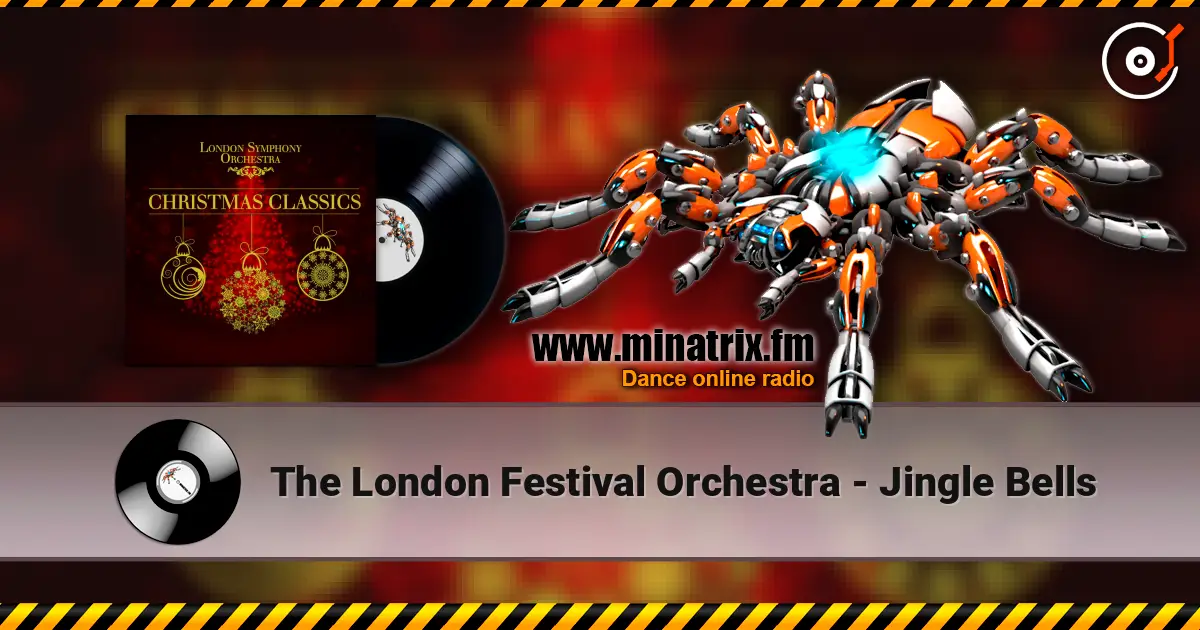 The London Festival Orchestra - Jingle Bells listen online in high quality | Minatrix.FM