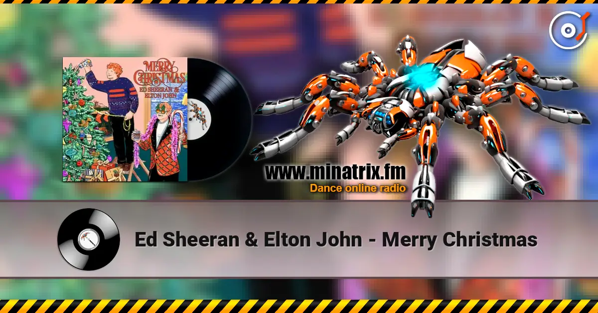 Ed Sheeran & Elton John - Merry Christmas listen online in high quality | Minatrix.FM