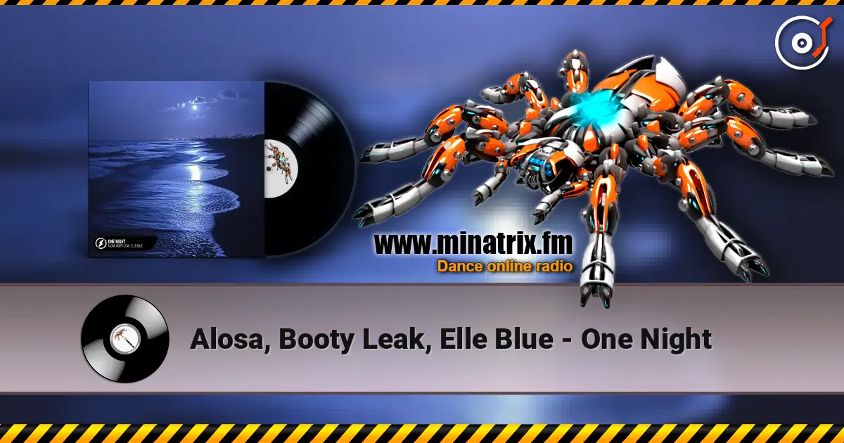 Alosa, Booty Leak, Elle Blue - One Night listen online in high quality | Minatrix.FM
