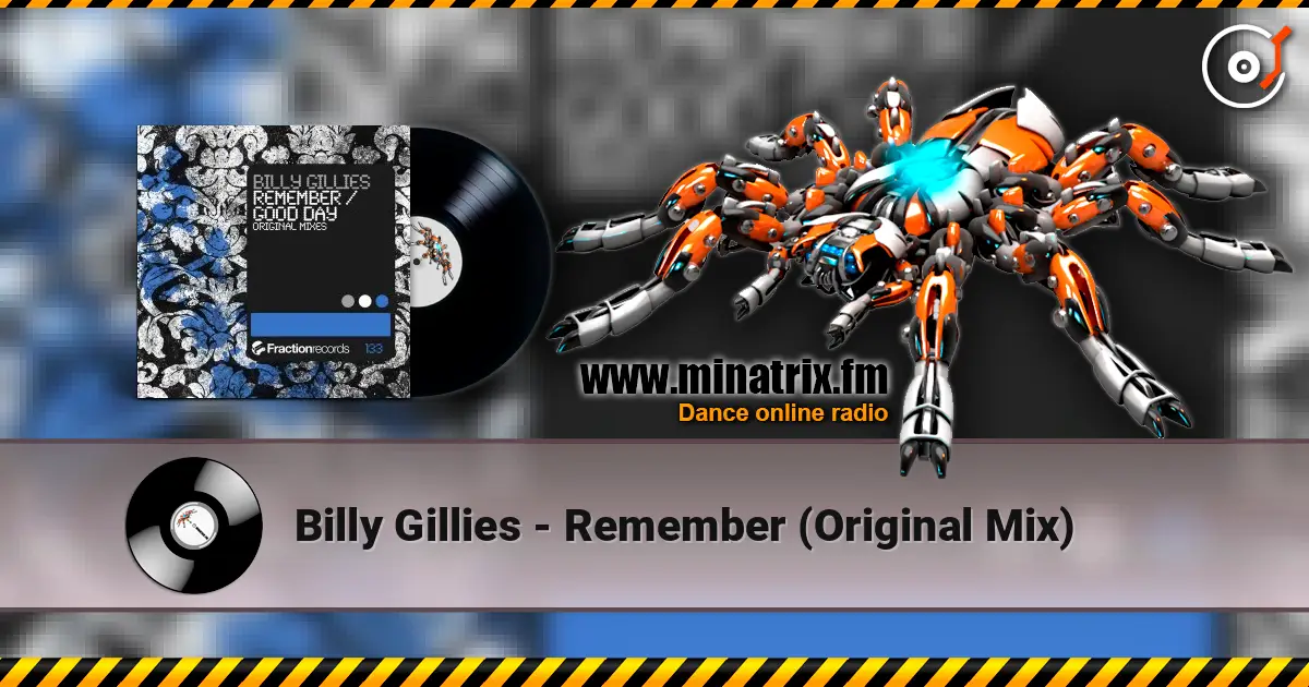 Billy Gillies - Remember (Original Mix) слухати онлайн у високій якості | Minatrix.FM