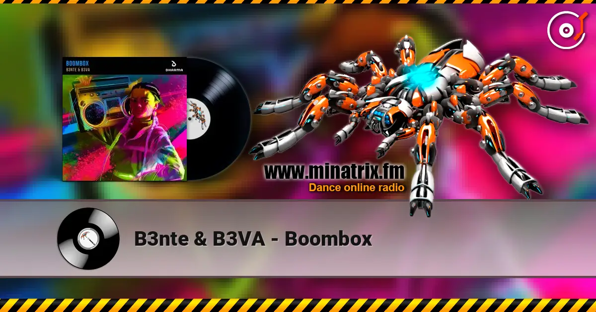 B3nte & B3VA - Boombox слухати онлайн у високій якості | Minatrix.FM