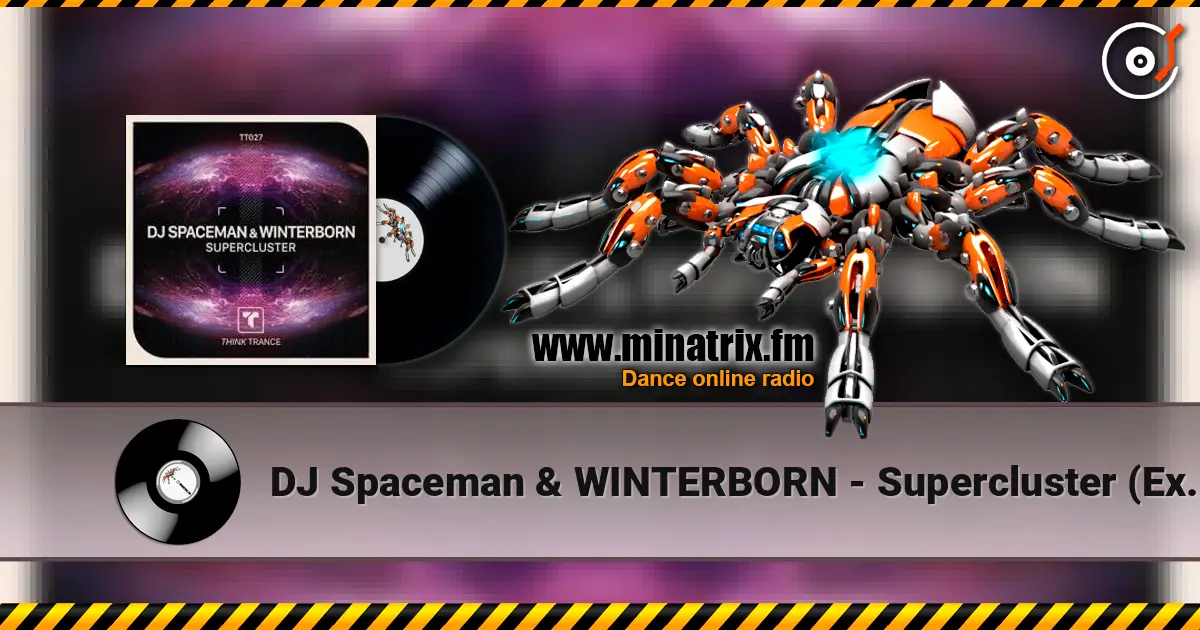 DJ Spaceman & WINTERBORN - Supercluster (Extended Mix) слухати онлайн у високій якості | Minatrix.FM