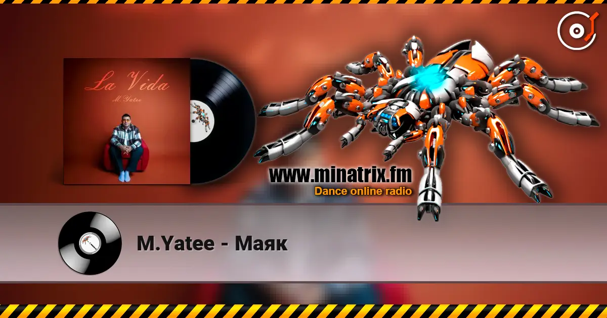 M.Yatee - Маяк слухати онлайн у високій якості | Minatrix.FM