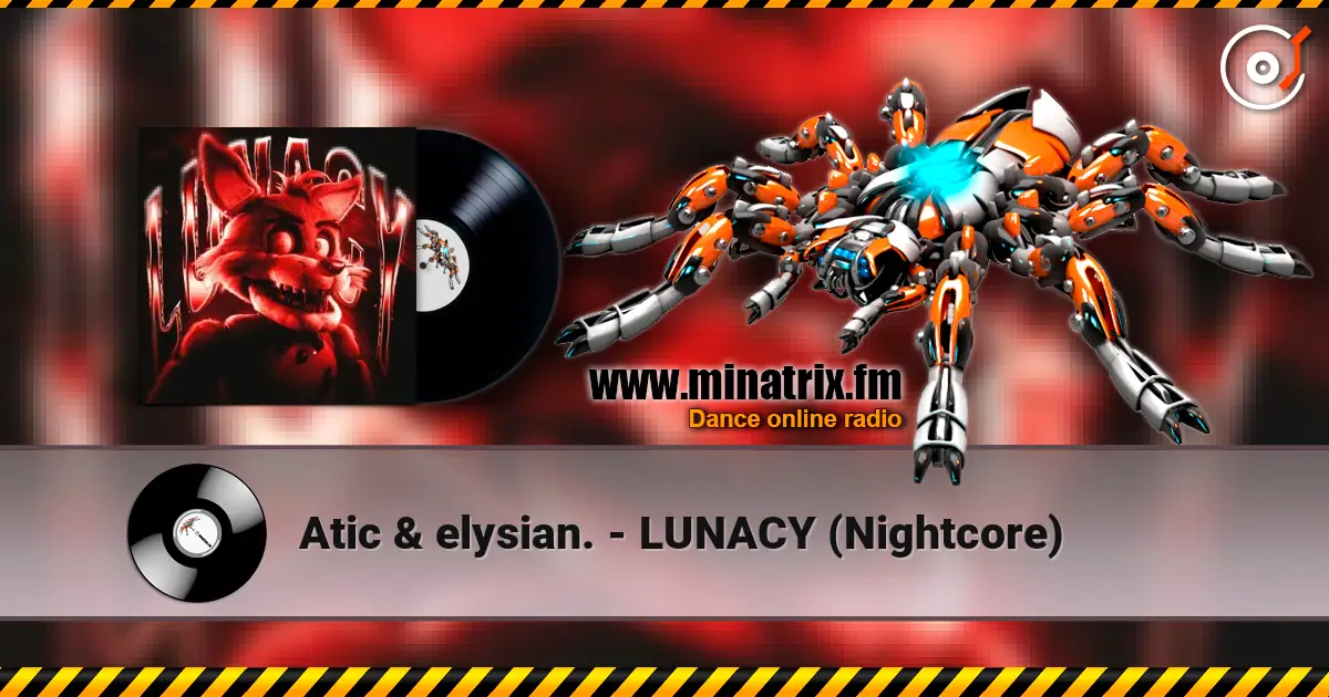 Atic & elysian. - LUNACY (Nightcore) listen online in high quality | Minatrix.FM