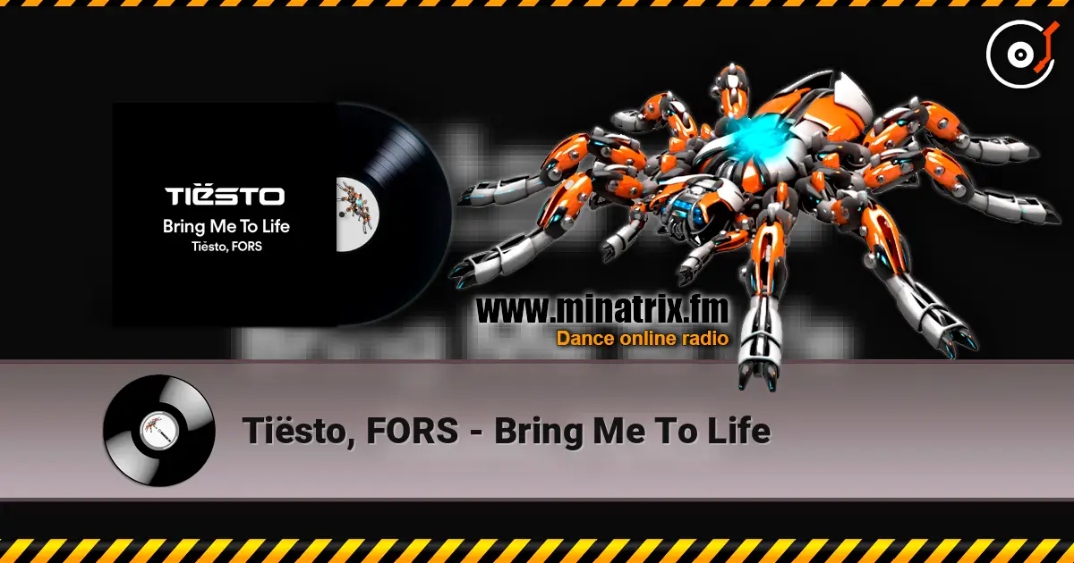 Tiësto, FORS - Bring Me To Life listen online in high quality | Minatrix.FM