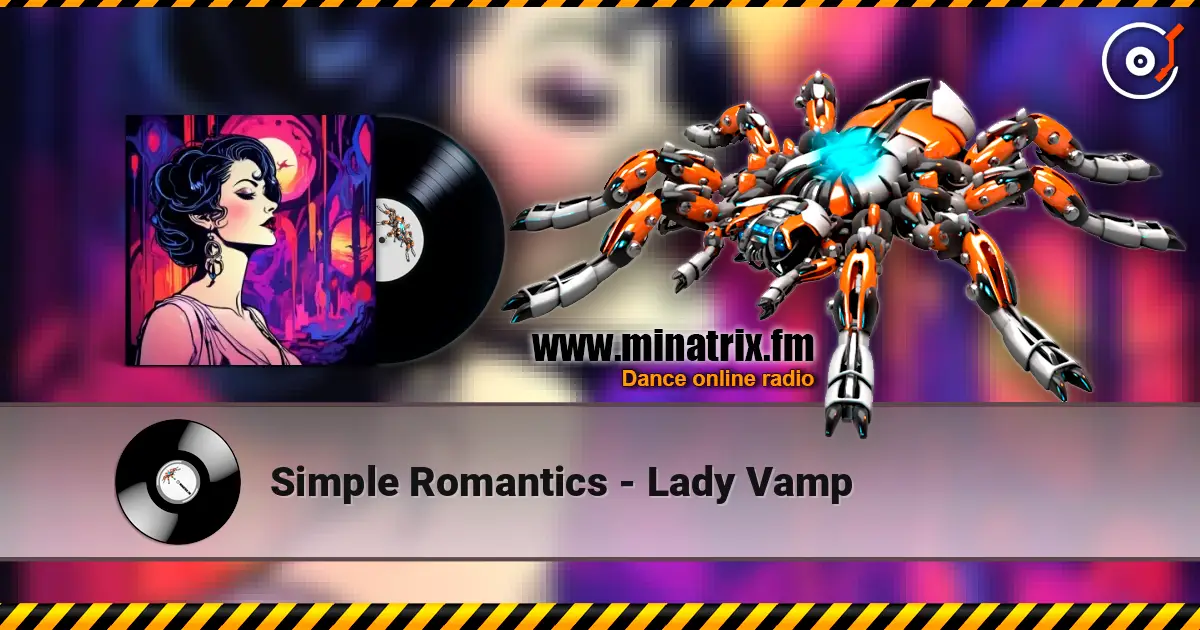 Simple Romantics - Lady Vamp listen online in high quality | Minatrix.FM