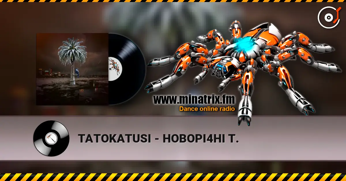 TATOKATUSI - HOBOPI4HI T. слухати онлайн у високій якості | Minatrix.FM