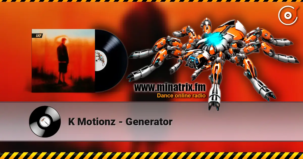 K Motionz - Generator listen online in high quality | Minatrix.FM