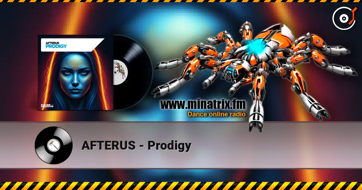 AFTERUS - Prodigy слухати онлайн у високій якості | Minatrix.FM