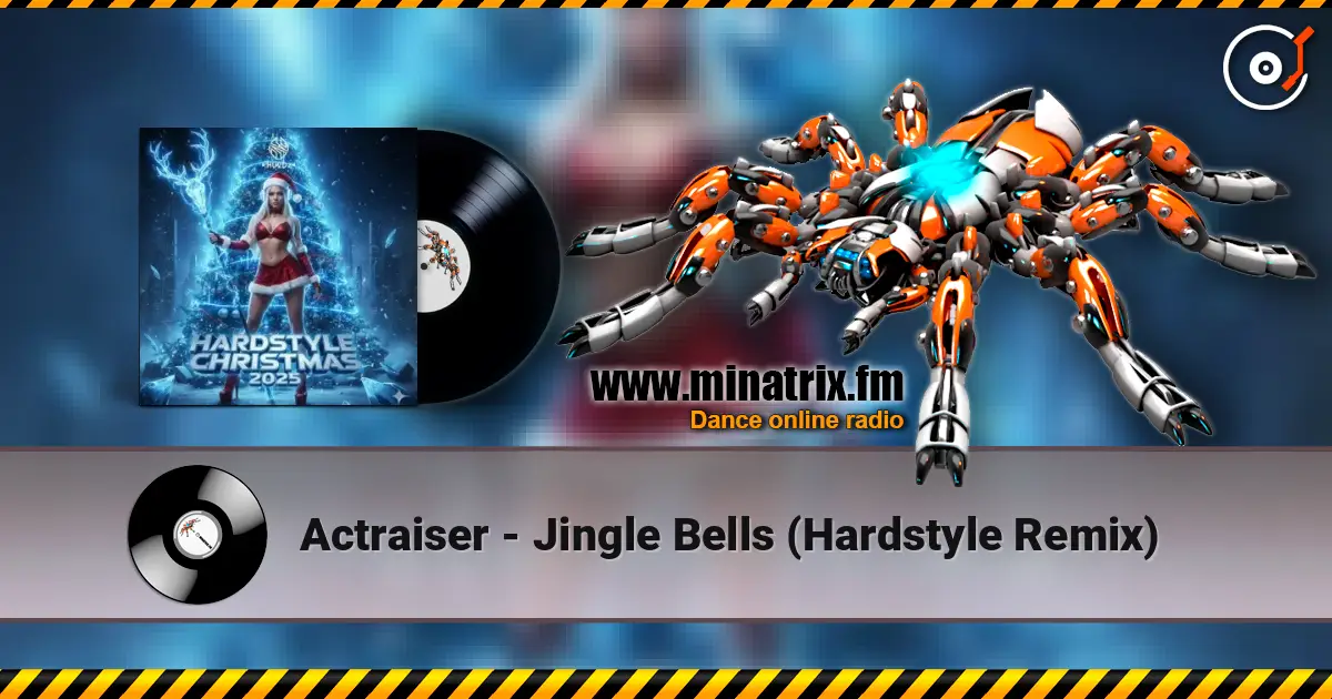 Actraiser - Jingle Bells (Hardstyle Remix) listen online in high quality | Minatrix.FM