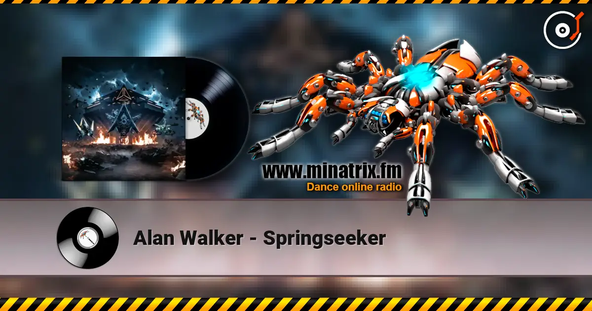 Alan Walker - Springseeker слухати онлайн у високій якості | Minatrix.FM