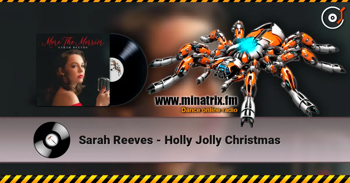 Sarah Reeves - Holly Jolly Christmas слухати онлайн у високій якості | Minatrix.FM