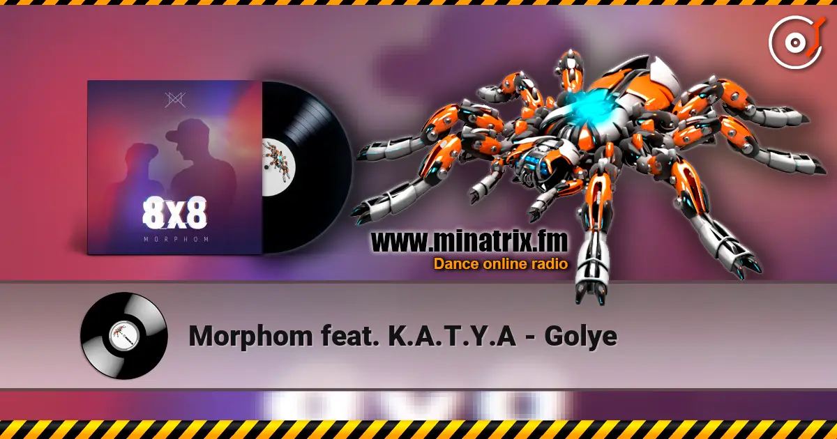 Morphom feat. K.A.T.Y.A - Golye слухати онлайн у високій якості | Minatrix.FM