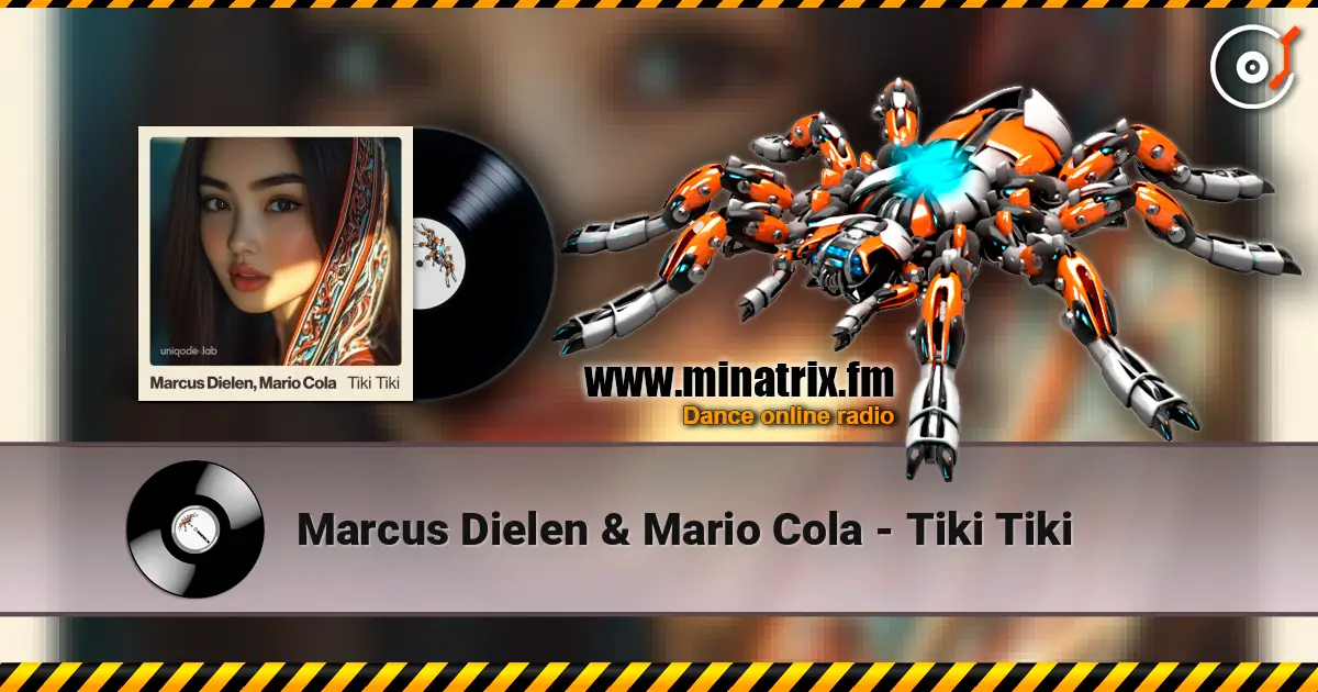 Marcus Dielen & Mario Cola - Tiki Tiki listen online in high quality | Minatrix.FM