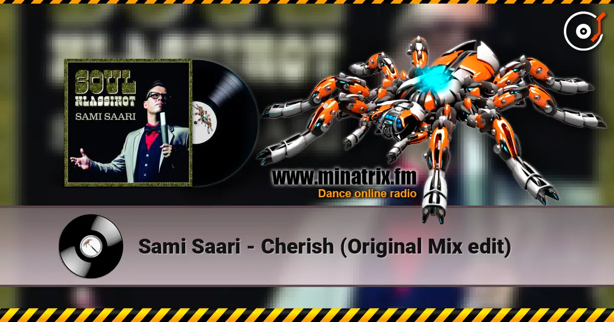 Sami Saari - Cherish (Original Mix edit) listen online in high quality | Minatrix.FM