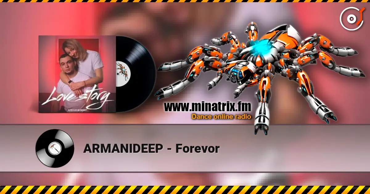 ARMANIDEEP - Forevor listen online in high quality | Minatrix.FM