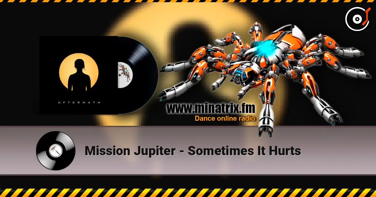 Mission Jupiter - Sometimes It Hurts слухати онлайн у високій якості | Minatrix.FM