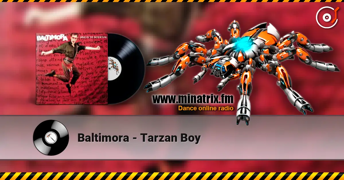 Baltimora - Tarzan Boy listen online in high quality | Minatrix.FM