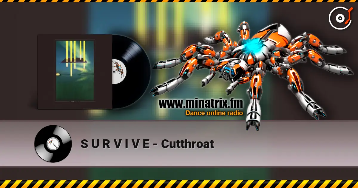 S U R V I V E - Cutthroat listen online in high quality | Minatrix.FM