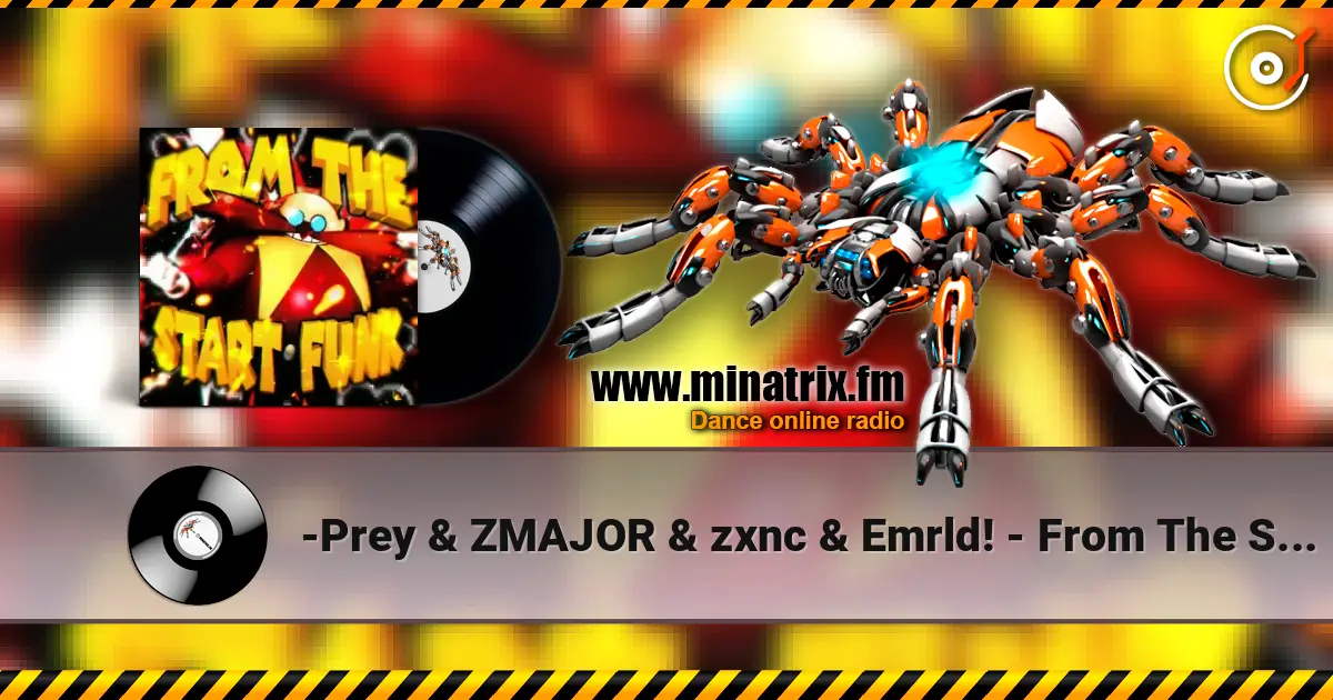 -Prey & ZMAJOR & zxnc & Emrld! - From The Start listen online in high quality | Minatrix.FM