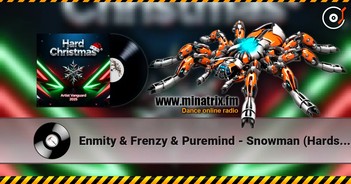 Enmity & Frenzy & Puremind - Snowman (Hardstyle Remix) listen online in high quality | Minatrix.FM