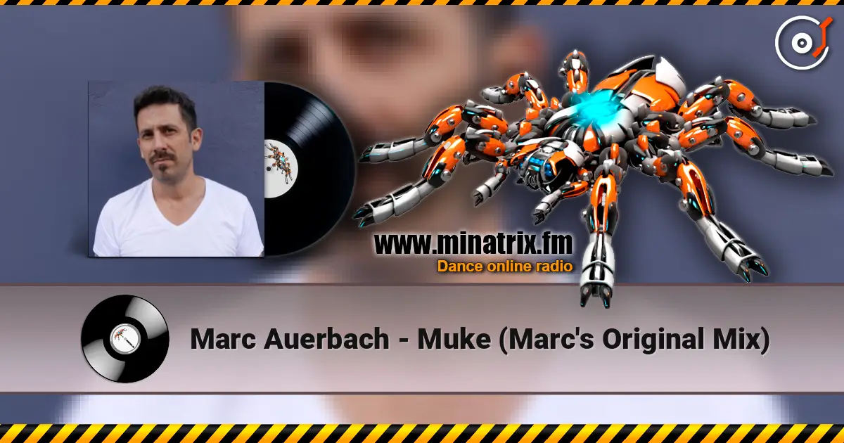 Marc Auerbach - Muke (Marc's Original Mix) слухати онлайн у високій якості | Minatrix.FM