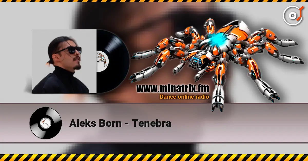 Aleks Born - Tenebra слухати онлайн у високій якості | Minatrix.FM