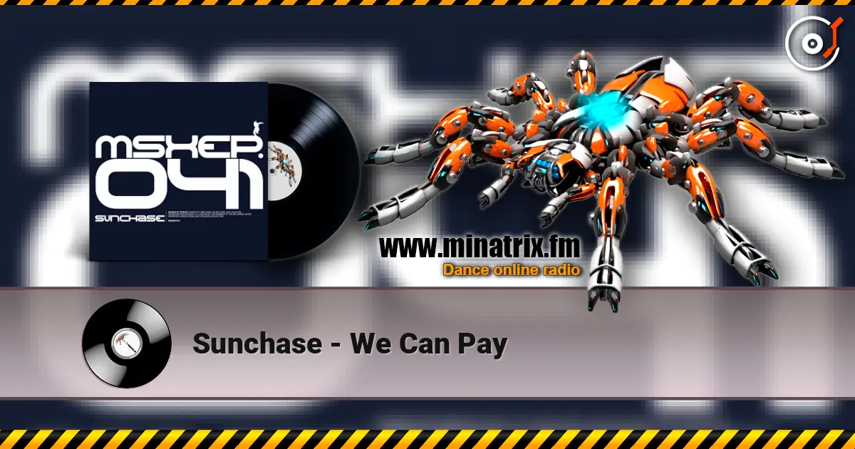 Sunchase - We Can Pay listen online in high quality | Minatrix.FM