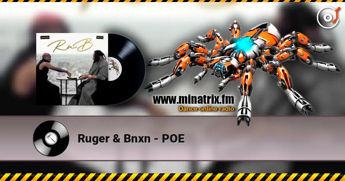 Ruger & Bnxn - POE listen online in high quality | Minatrix.FM