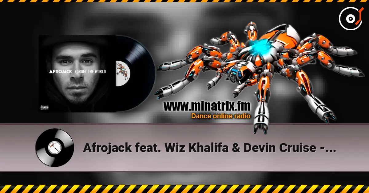 Afrojack feat. Wiz Khalifa & Devin Cruise - Too Wild listen online in high quality | Minatrix.FM