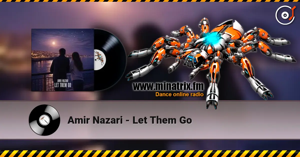 Amir Nazari - Let Them Go слухати онлайн у високій якості | Minatrix.FM