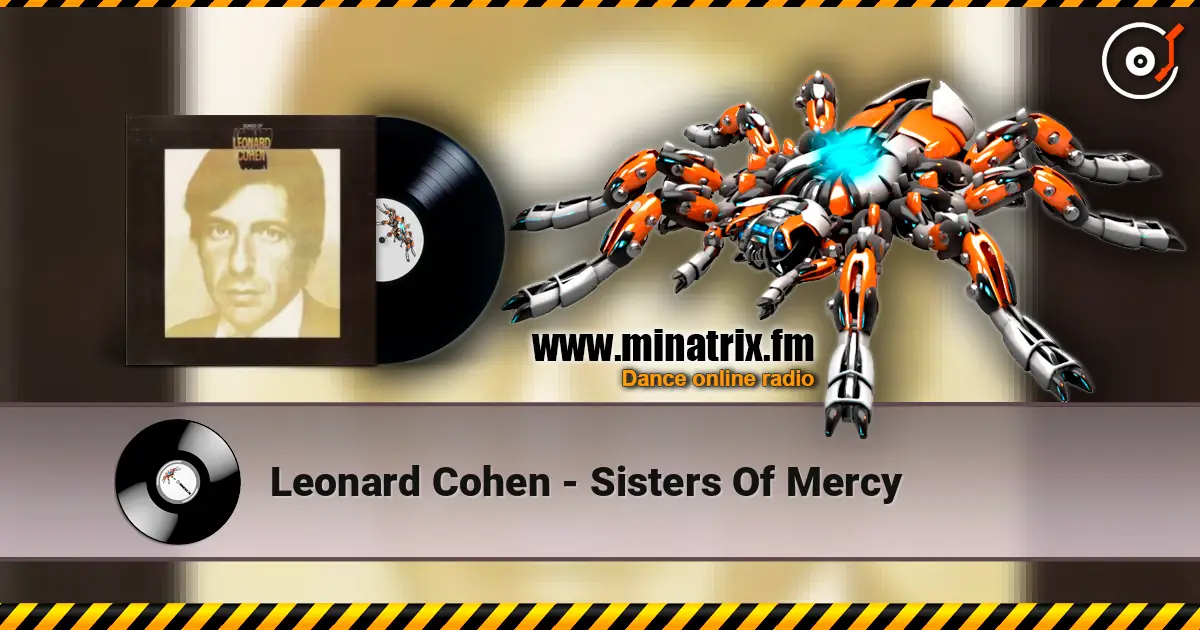 Leonard Cohen - Sisters Of Mercy listen online in high quality | Minatrix.FM