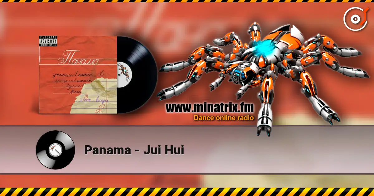 Panama - Jui Hui listen online in high quality | Minatrix.FM