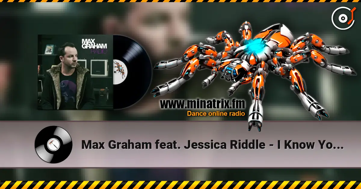 Max Graham feat. Jessica Riddle - I Know You're Gone слухати онлайн у високій якості | Minatrix.FM