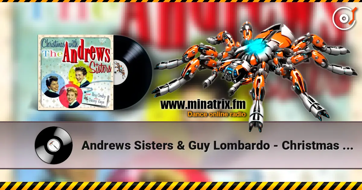 Andrews Sisters & Guy Lombardo - Christmas island listen online in high quality | Minatrix.FM