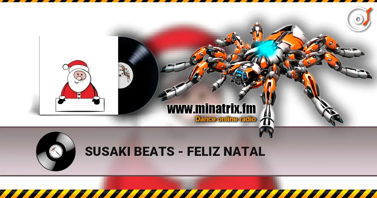 SUSAKI BEATS - FELIZ NATAL listen online in high quality | Minatrix.FM