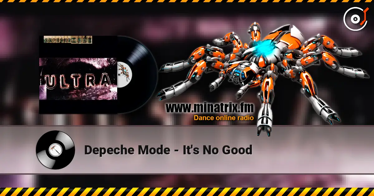 Depeche Mode - It's No Good listen online in high quality | Minatrix.FM