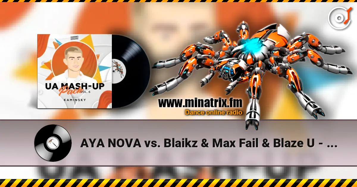 AYA NOVA vs. Blaikz & Max Fail & Blaze U - Айстри (Kaminsky Mash Up) listen online in high quality | Minatrix.FM