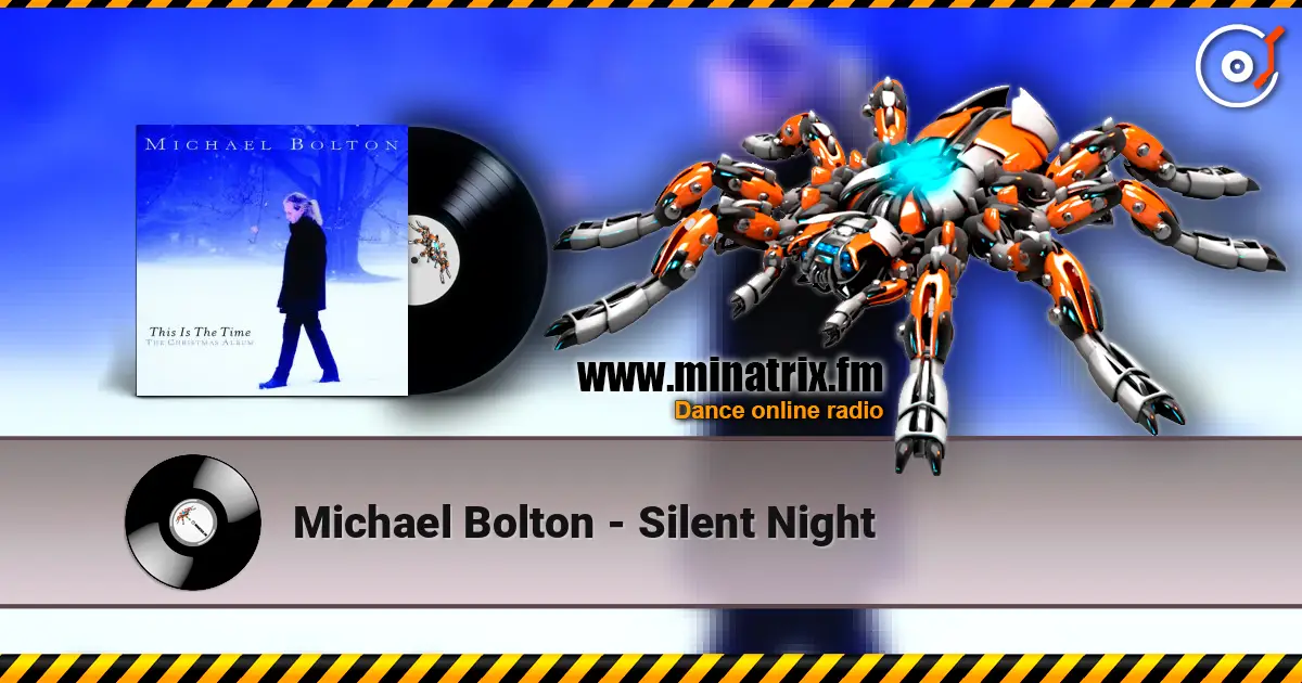 Michael Bolton - Silent Night listen online in high quality | Minatrix.FM