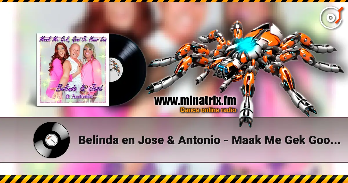 Belinda en Jose & Antonio - Maak Me Gek Gooi Je Haar Los (Marengue Mix) listen online in high quality | Minatrix.FM