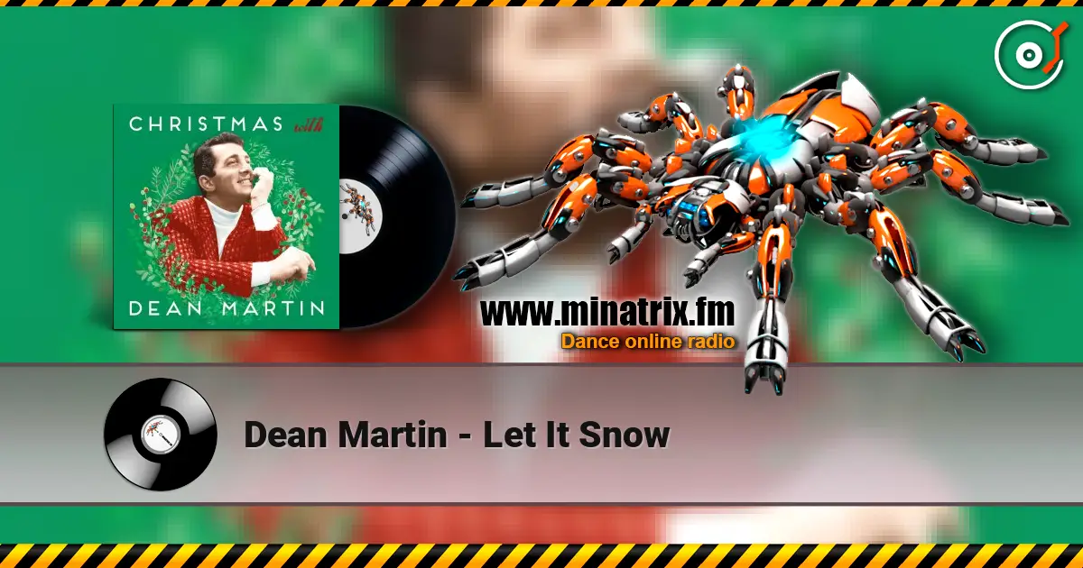 Dean Martin - Let It Snow listen online in high quality | Minatrix.FM