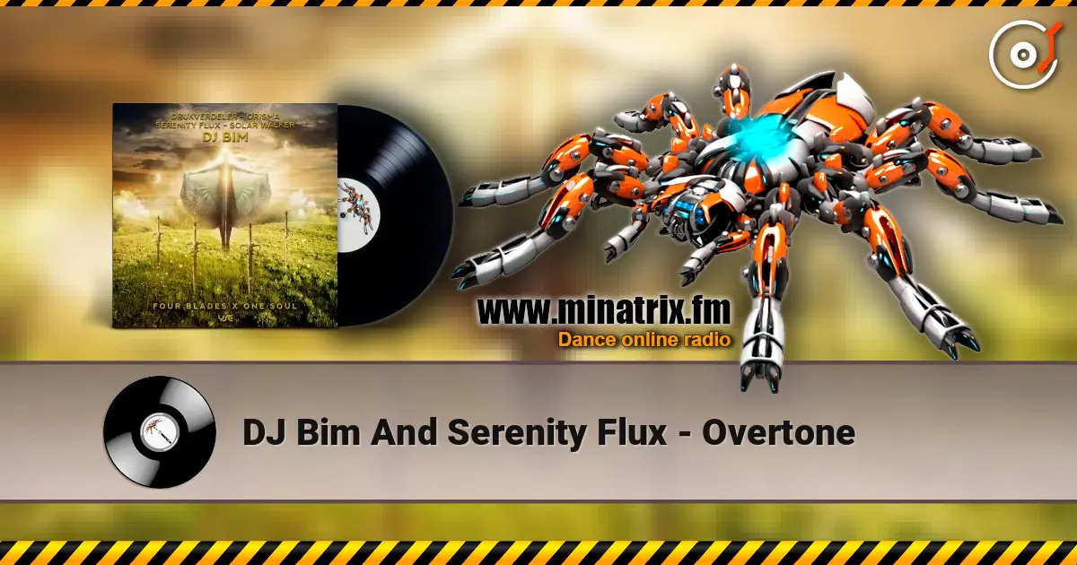 DJ Bim And Serenity Flux - Overtone listen online in high quality | Minatrix.FM