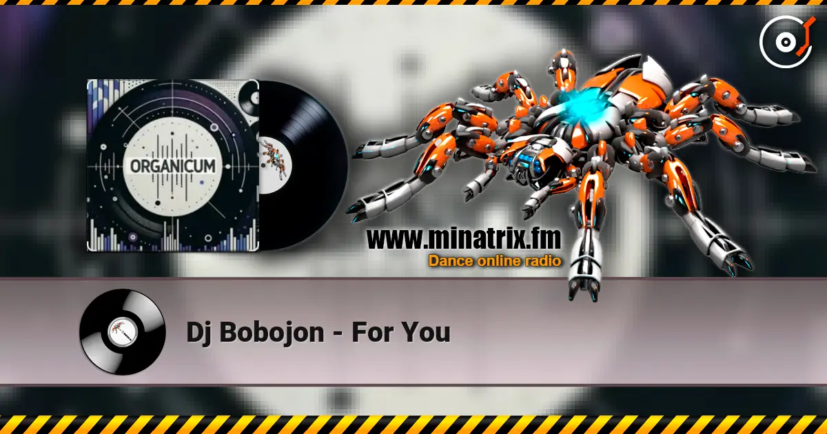 Dj Bobojon - For You listen online in high quality | Minatrix.FM