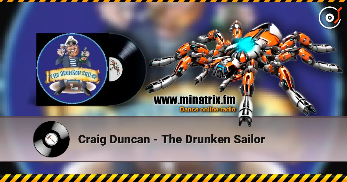 Craig Duncan - The Drunken Sailor listen online in high quality | Minatrix.FM