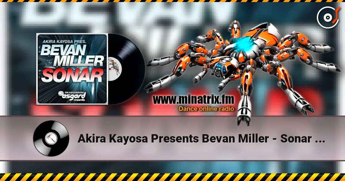 Akira Kayosa Presents Bevan Miller - Sonar (Vadim Miner Mix) слухати онлайн у високій якості | Minatrix.FM