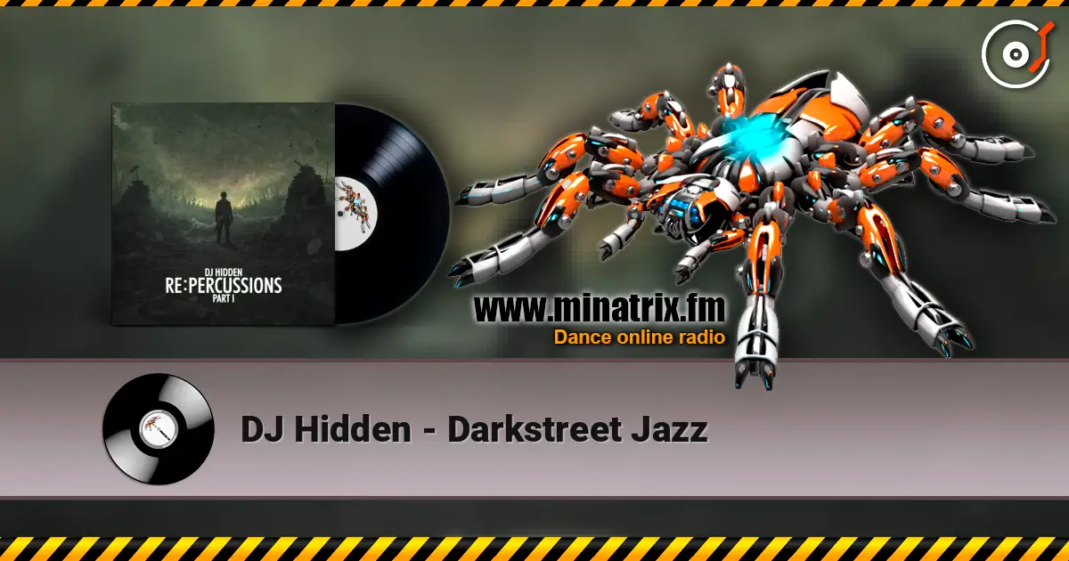DJ Hidden - Darkstreet Jazz listen online in high quality | Minatrix.FM