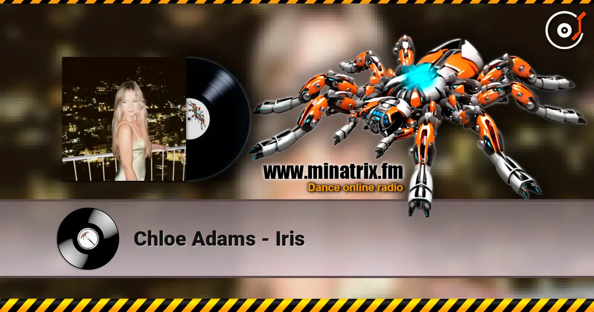 Chloe Adams - Iris listen online in high quality | Minatrix.FM