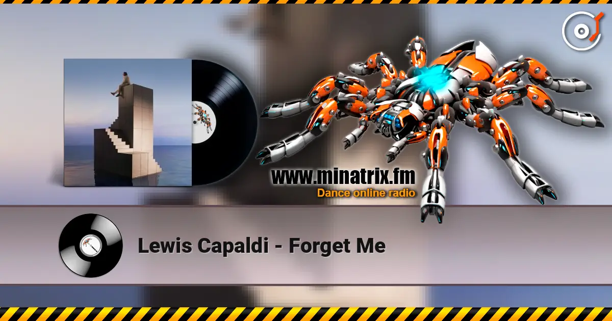 Lewis Capaldi - Forget Me listen online in high quality | Minatrix.FM